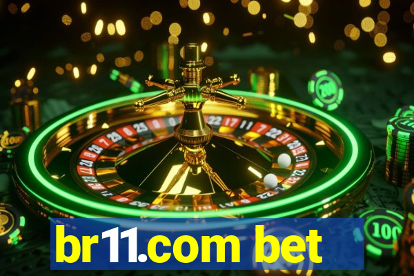 br11.com bet